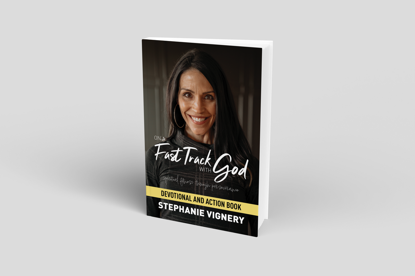 On a Fast Track with God Devotional and Action Book