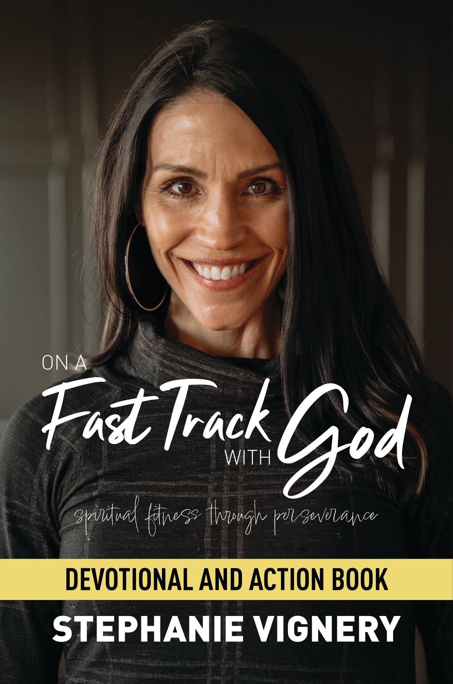 On a Fast Track with God Devotional and Action Book