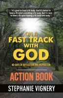 ACTION BOOK: On a Fast Track With God