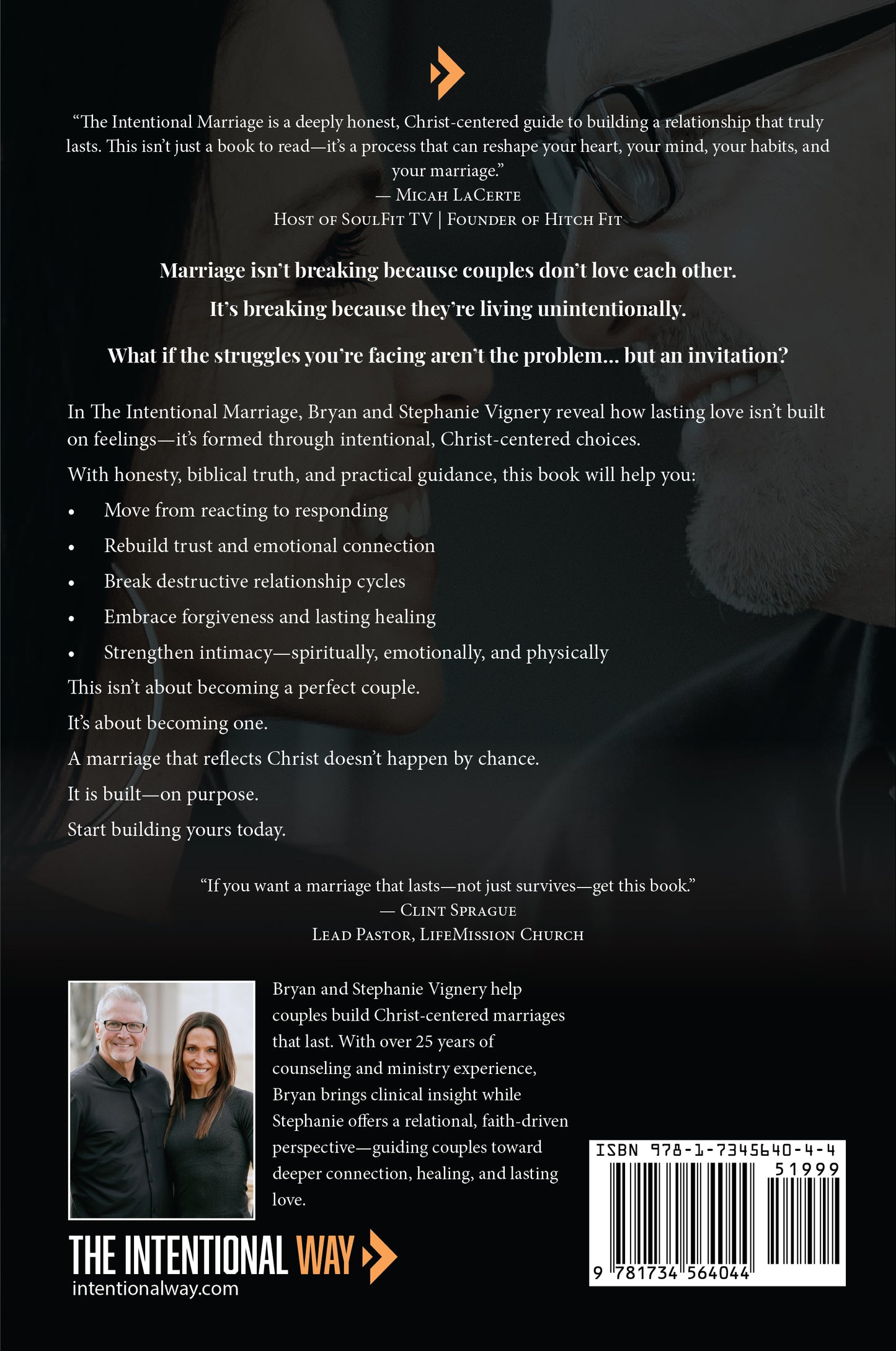 The Intentional Marriage: A Guide To  Building Love That Lasts