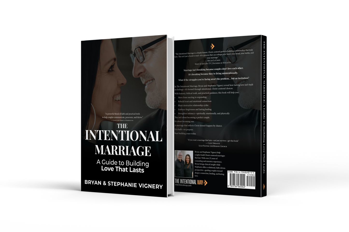 The Intentional Marriage: A Guide To  Building Love That Lasts