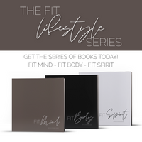 The Fit Lifestyle Series